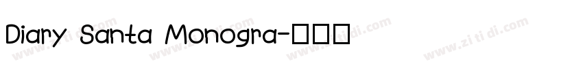 Diary Santa Monogra字体转换